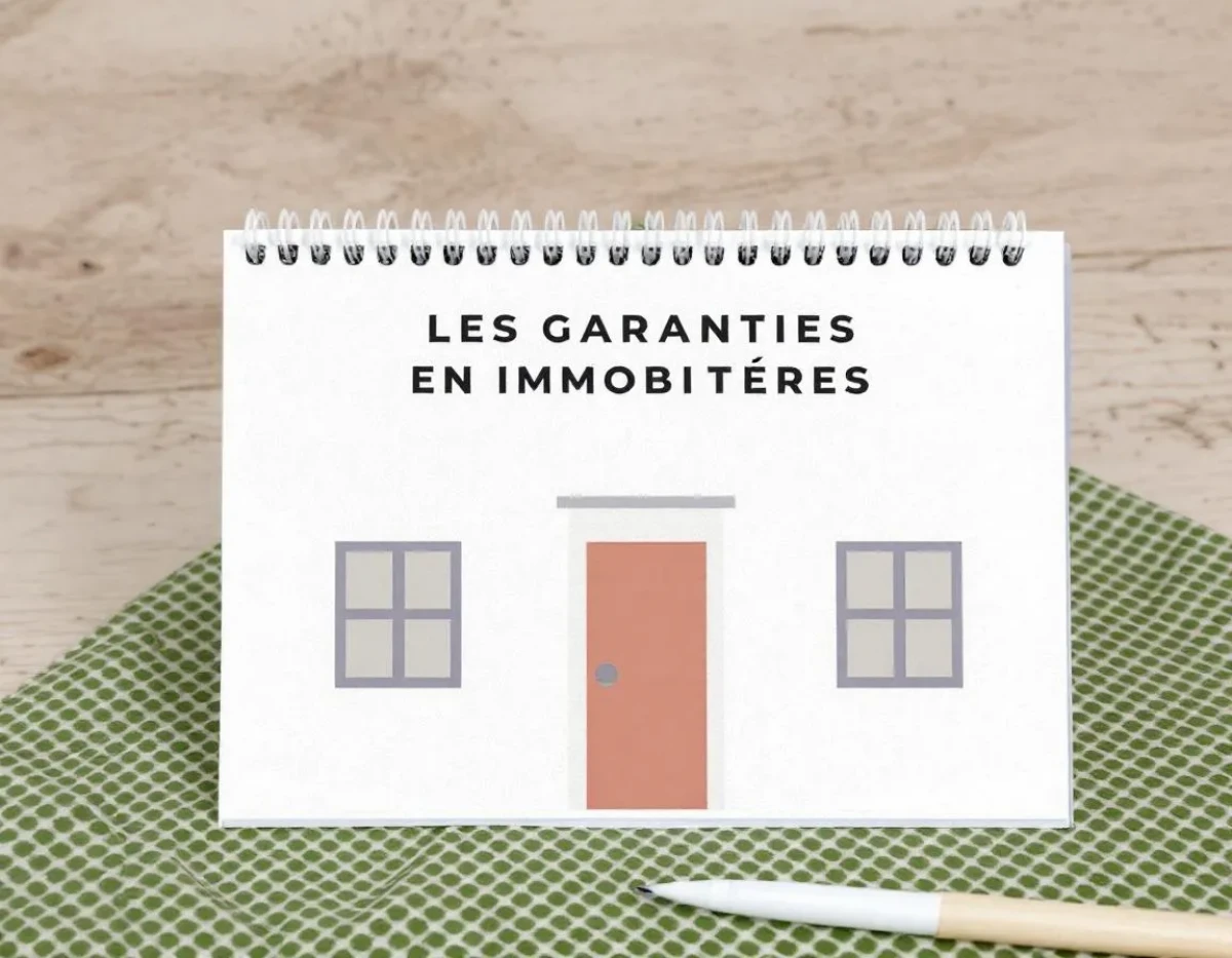 Les Garanties Obligatoires en Immobilier : Ce que Tout Propriétaire et Acquéreur Doit Savoir